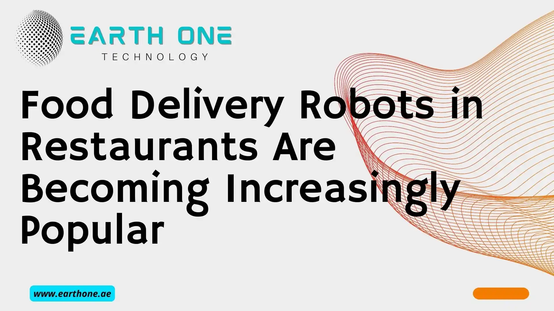 Food Delivery Robots in Restaurants, Earth One Technology is KEENON Authorise Distributor in Dubai, UAE